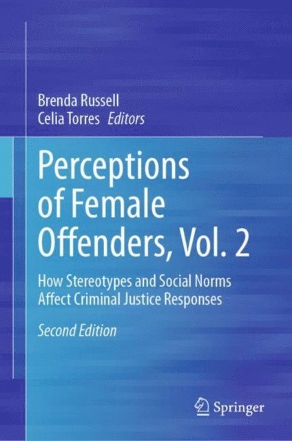 Celia Torres, Brenda Russell - Perceptions of Female Offenders, Vol. 2, E-bok