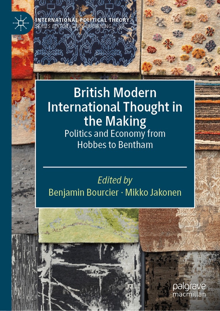 Benjamin Bourcier, Mikko Jakonen - British Modern International Thought in the Making, Inbunden