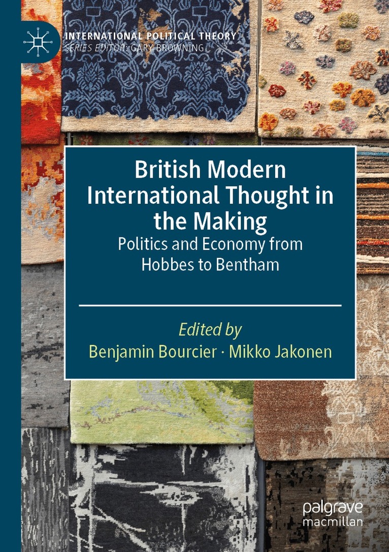 Benjamin Bourcier, Mikko Jakonen - British Modern International Thought in the Making, Häftad