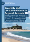 Creativity and Creative Industries in Regional Australia