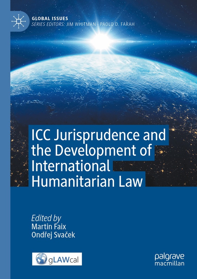 Martin Faix, Ondřej Svaček - ICC Jurisprudence and the Development of International Humanitarian Law, Inbunden. Tillgänglighet: Lägg i varukorg