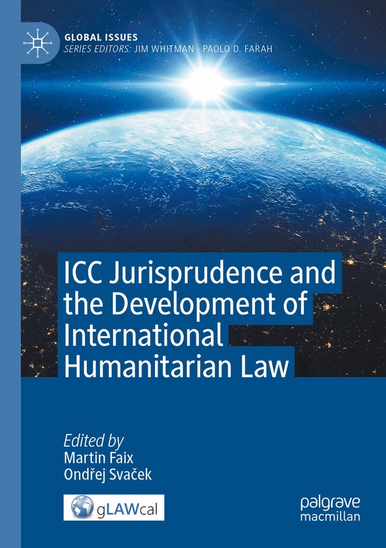 Martin Faix, Ondřej Svaček - ICC Jurisprudence and the Development of International Humanitarian Law, Häftad. Tillgänglighet: Lägg i varukorg
