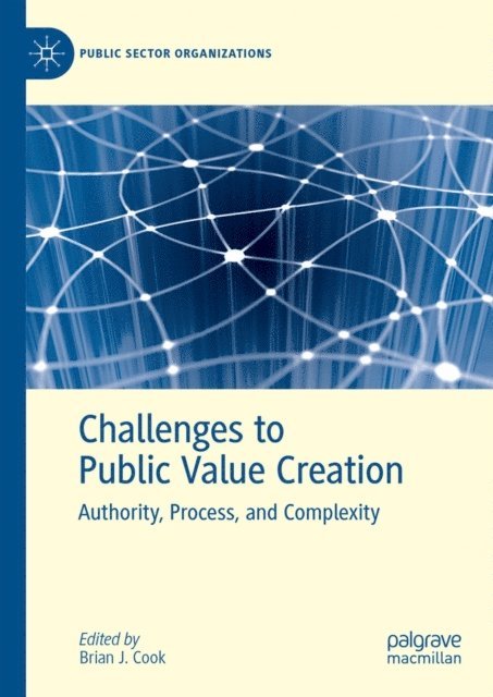 Brian J. Cook - Challenges to Public Value Creation, E-bok