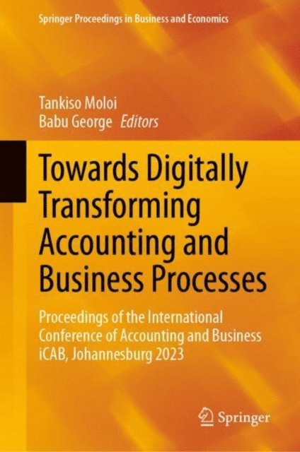 Babu George, Tankiso Moloi - Towards Digitally Transforming Accounting and Business Processes, E-bok