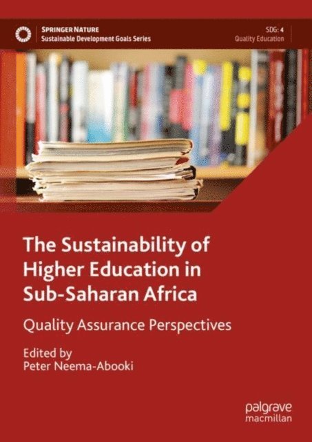 Peter Neema-Abooki - Sustainability of Higher Education in Sub-Saharan Africa, E-bok