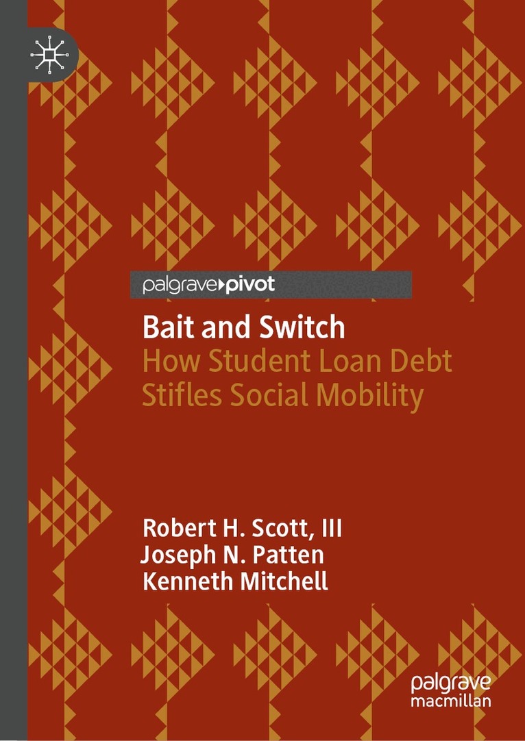 Robert H. Scott, III, Joseph N. Patten, Kenneth Mitchell - Bait and Switch, Inbunden