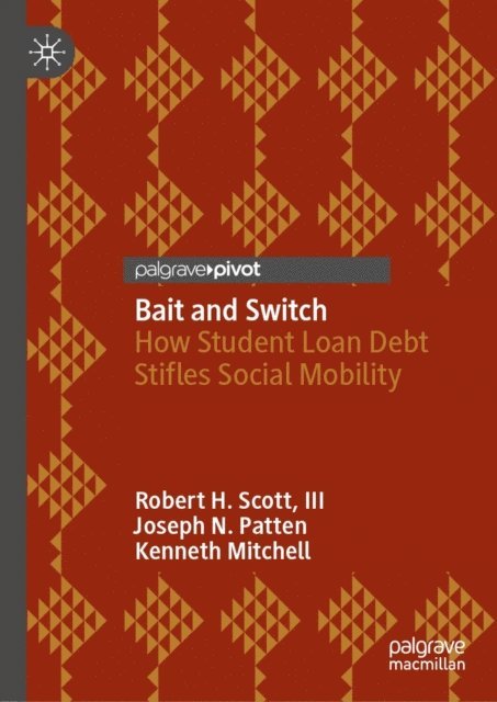 Kenneth Mitchell, Joseph N. Patten, Robert H. Scott, III - Bait and Switch, E-bok