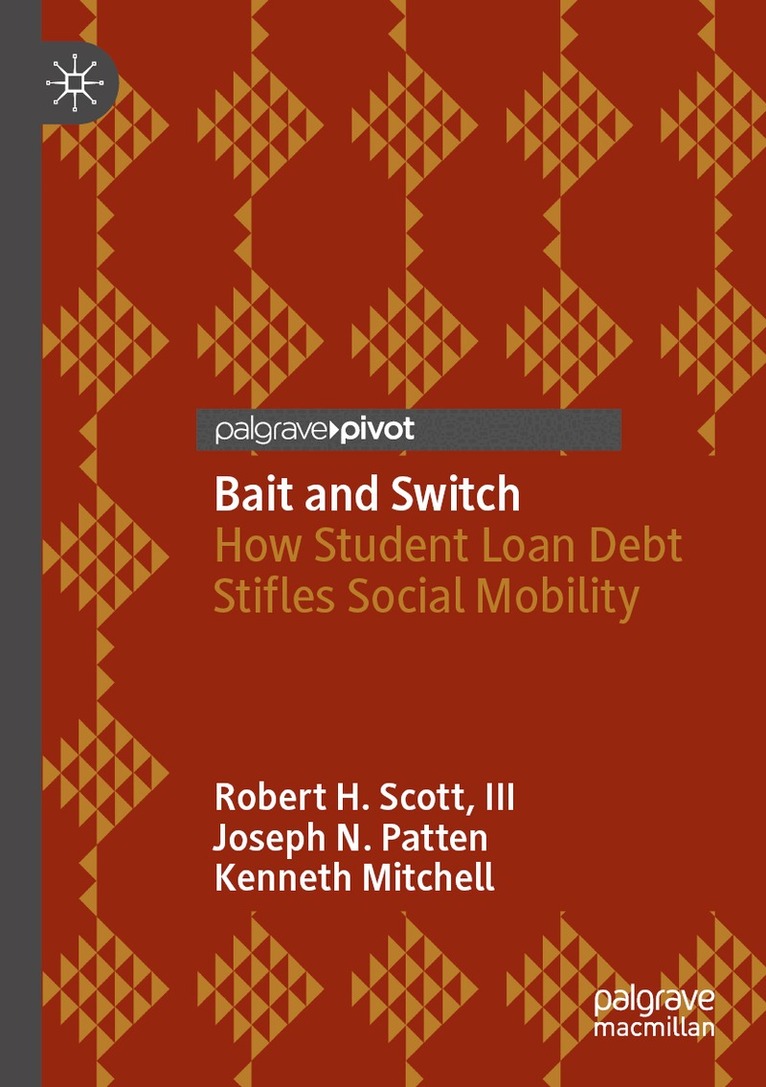 Robert H. Scott, III, Joseph N. Patten, Kenneth Mitchell - Bait and Switch, Häftad