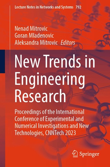 Nenad Mitrovic, Goran Mladenovic, Aleksandra Mitrovic - New Trends in Engineering Research, Häftad