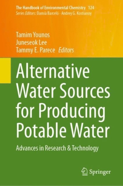 Tammy E. Parece, Juneseok Lee, Tamim Younos - Alternative Water Sources for Producing Potable Water, E-bok