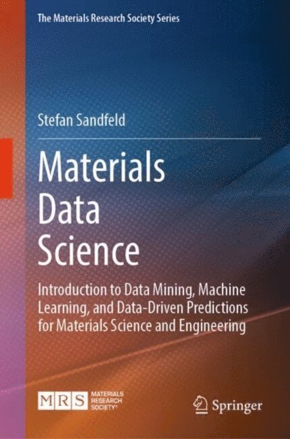 Stefan Sandfeld - Materials Data Science, E-bok