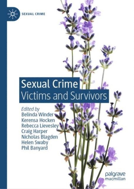 Phil Banyard, Helen Swaby, Nicholas Blagden, Craig Harper, Rebecca Lievesley, Kerensa Hocken, Belinda Winder - Sexual Crime, E-bok