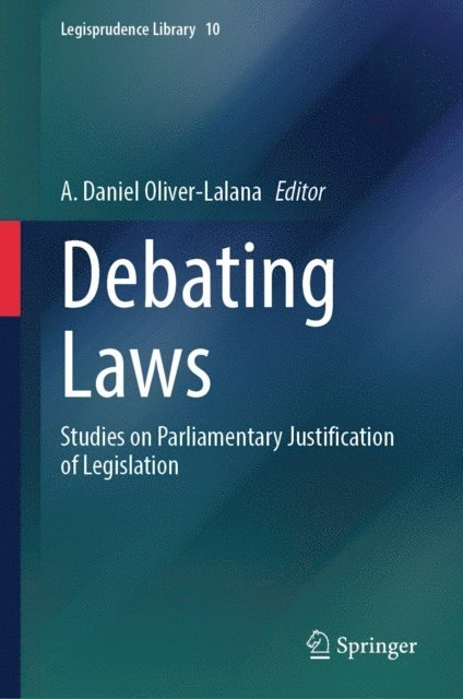 A. Daniel Oliver-Lalana - Debating Laws, E-bok