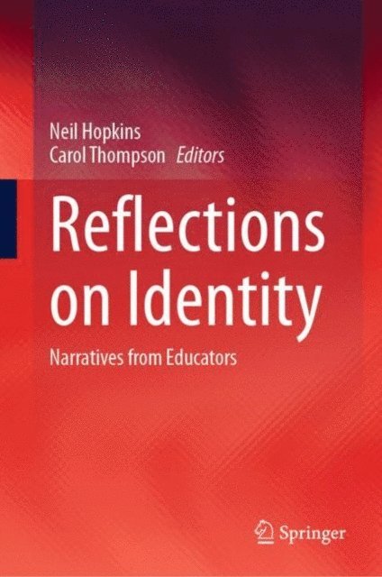 Carol Thompson, Neil Hopkins - Reflections on Identity, E-bok