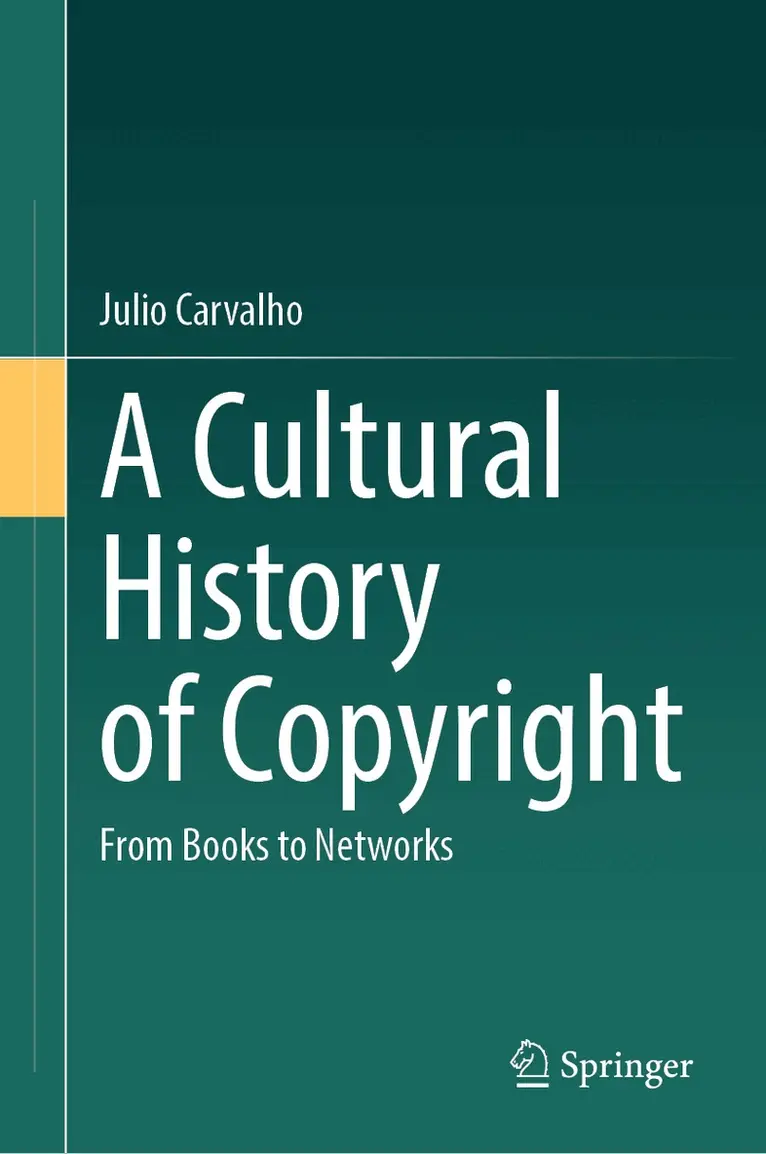 Julio Carvalho - Cultural History of Copyright, Inbunden. Tillgänglighet: Lägg i varukorg