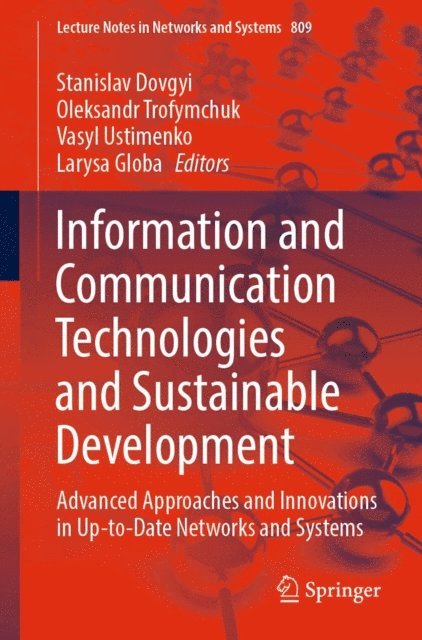 Larysa Globa, Vasyl Ustimenko, Oleksandr Trofymchuk, Stanislav Dovgyi - Information and Communication Technologies and Sustainable Development, E-bok