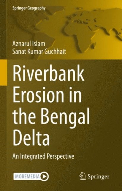 Sanat Kumar Guchhait, Aznarul Islam - Riverbank Erosion in the Bengal Delta, E-bok