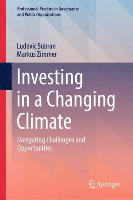 Markus Zimmer, Ludovic Subran - Investing in a Changing Climate, E-bok