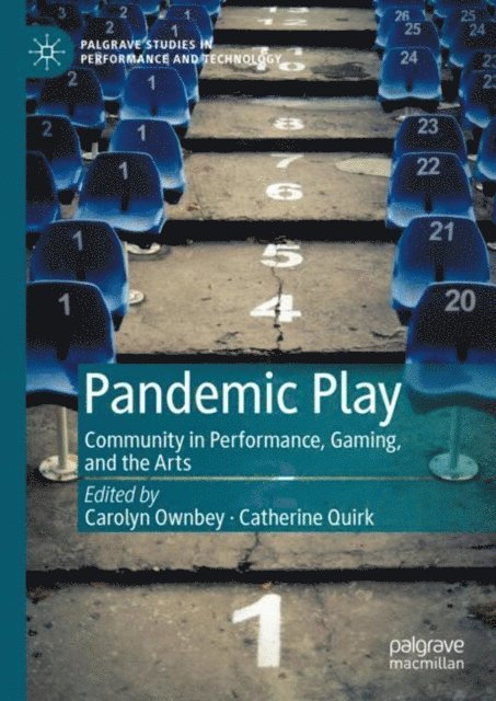 Catherine Quirk, Carolyn Ownbey - Pandemic Play, E-bok