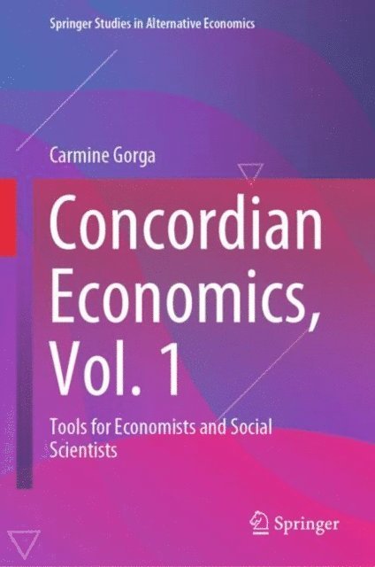 Carmine Gorga - Concordian Economics, Vol. 1, E-bok
