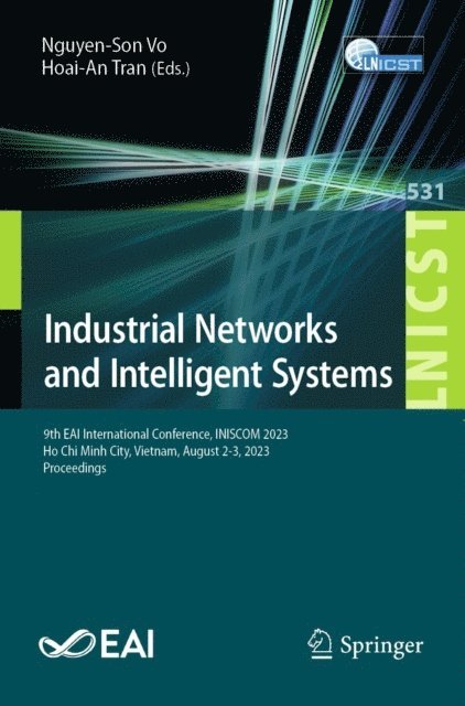 Hoai-An Tran, Nguyen-Son Vo - Industrial Networks and Intelligent Systems, E-bok
