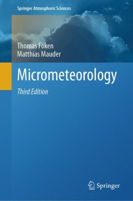 Matthias Mauder, Thomas Foken - Micrometeorology, E-bok