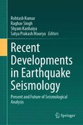 Recent Developments in Earthquake Seismology
