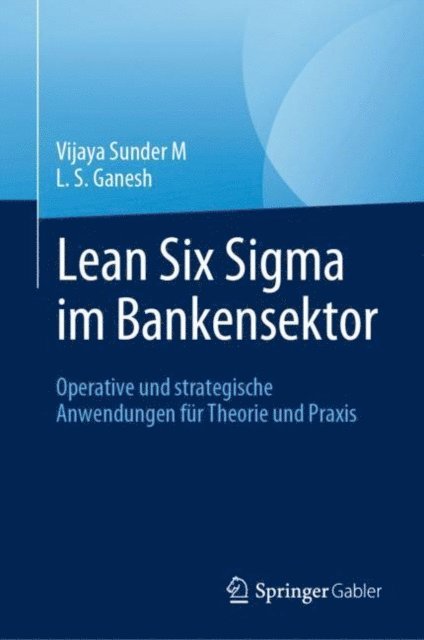 L. S. Ganesh, Vijaya Sunder M - Lean Six Sigma im Bankensektor, E-bok