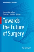 Towards the Future of Surgery