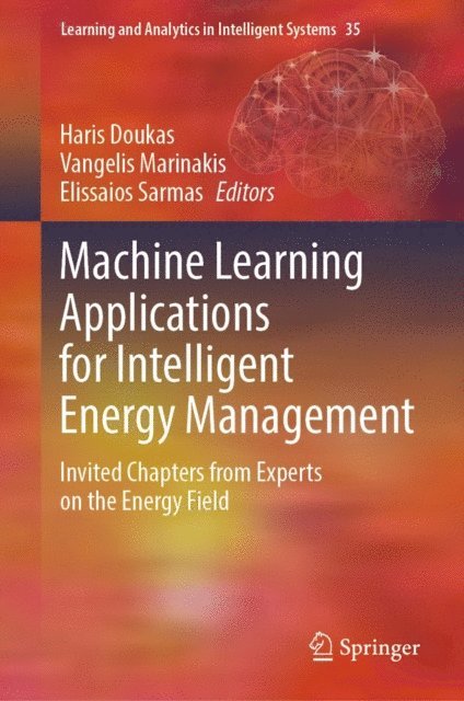 Elissaios Sarmas, Vangelis Marinakis, Haris Doukas - Machine Learning Applications for Intelligent Energy Management, E-bok
