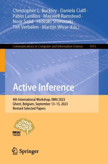 Martijn Wisse, Tim Verbelen, Hideaki Shimazaki, Noor Sajid, Maxwell Ramstead, Pablo Lanillos, Daniela Cialfi, Christopher L. Buckley - Active Inference, E-bok
