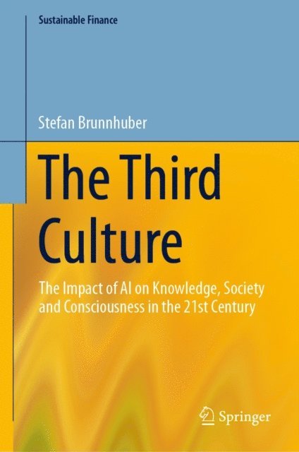 Stefan Brunnhuber - Third Culture, E-bok