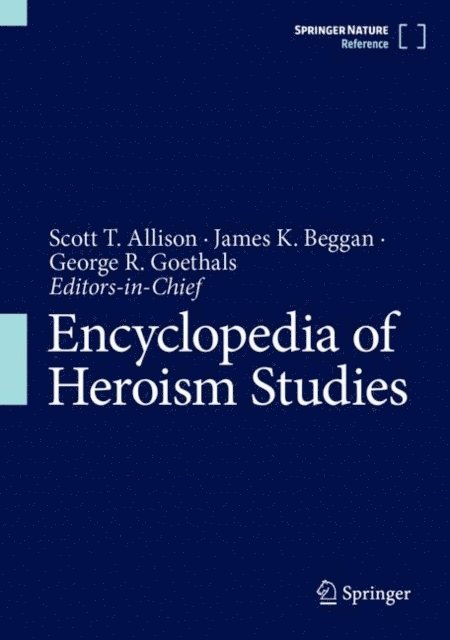 Encyclopedia of Heroism Studies, E-bok
