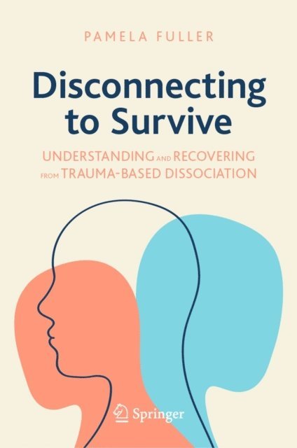 Pamela Fuller - Disconnecting to Survive, E-bok