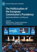 The Politicisation of the European Commissions Presidency