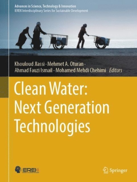 Mohamed Mehdi Chehimi, Ahmad Fauzi Ismail, Mehmet A. Oturan, Khouloud Jlassi - Clean Water: Next Generation Technologies, E-bok