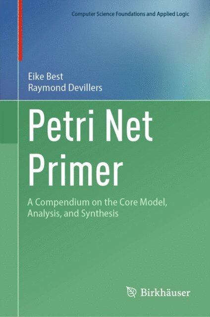 Raymond Devillers, Eike Best - Petri Net Primer, E-bok