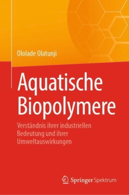 Ololade Olatunji - Aquatische Biopolymere, E-bok