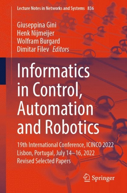 Dimitar Filev, Wolfram Burgard, Henk Nijmeijer, Giuseppina Gini - Informatics in Control, Automation and Robotics, E-bok