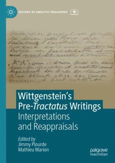 Mathieu Marion, Jimmy Plourde - Wittgenstein's Pre-Tractatus Writings, E-bok