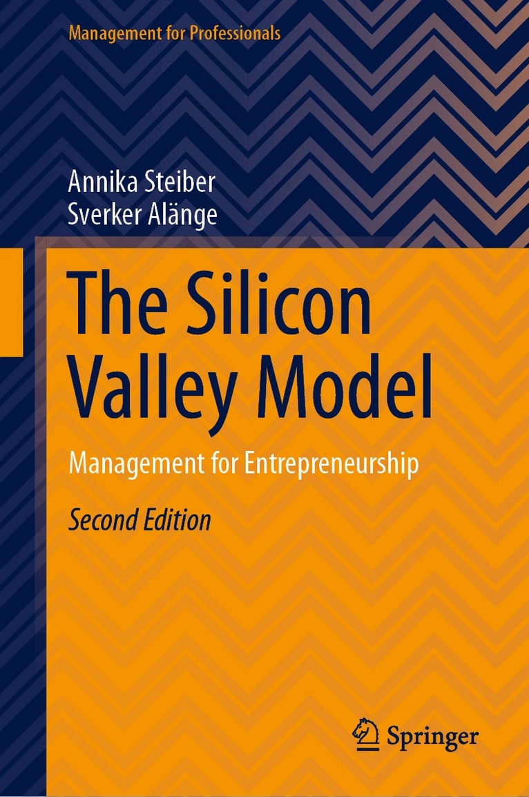 Annika Steiber, Sverker Alänge - Silicon Valley Model, Inbunden. Tillgänglighet: Lägg i varukorg