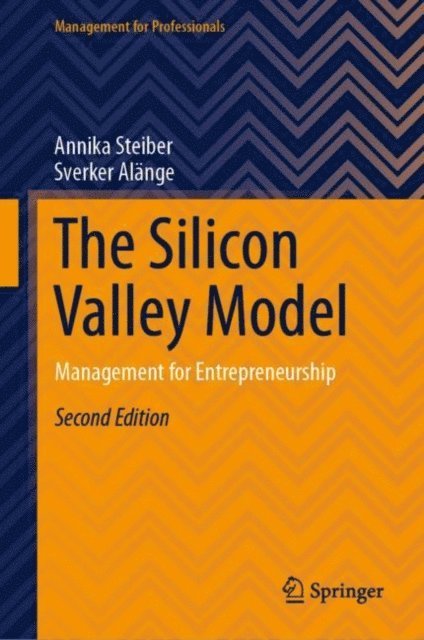 Sverker Alange, Annika Steiber - Silicon Valley Model, E-bok. Tillgänglighet: Lägg i varukorg