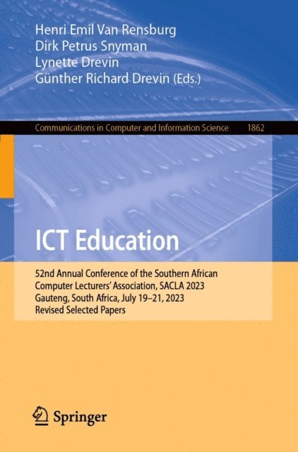 Gunther Richard Drevin, Lynette Drevin, Dirk Petrus Snyman, Henri Emil Van Rensburg - ICT Education, E-bok