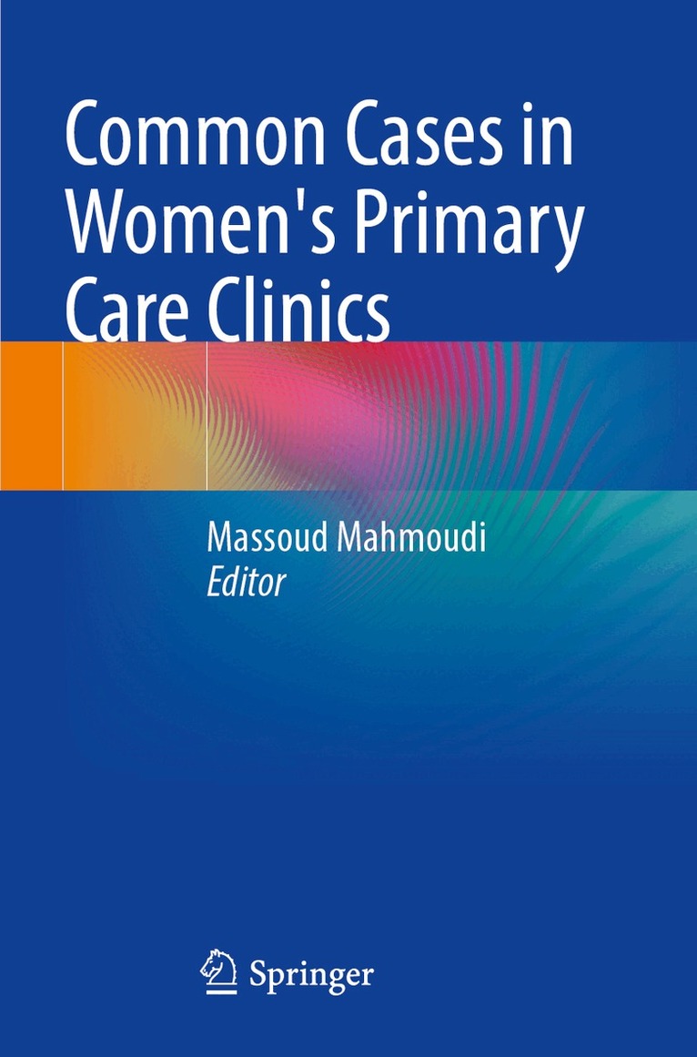 Massoud Mahmoudi - Common Cases in Women's Primary Care Clinics, Häftad. Tillgänglighet: Lägg i varukorg