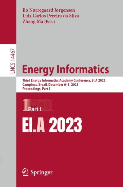 Zheng Ma, Luiz Carlos Pereira da Silva, Bo Norregaard Jorgensen - Energy Informatics, E-bok