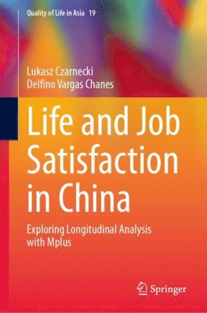 Delfino Vargas Chanes, Lukasz Czarnecki - Life and Job Satisfaction in China, E-bok