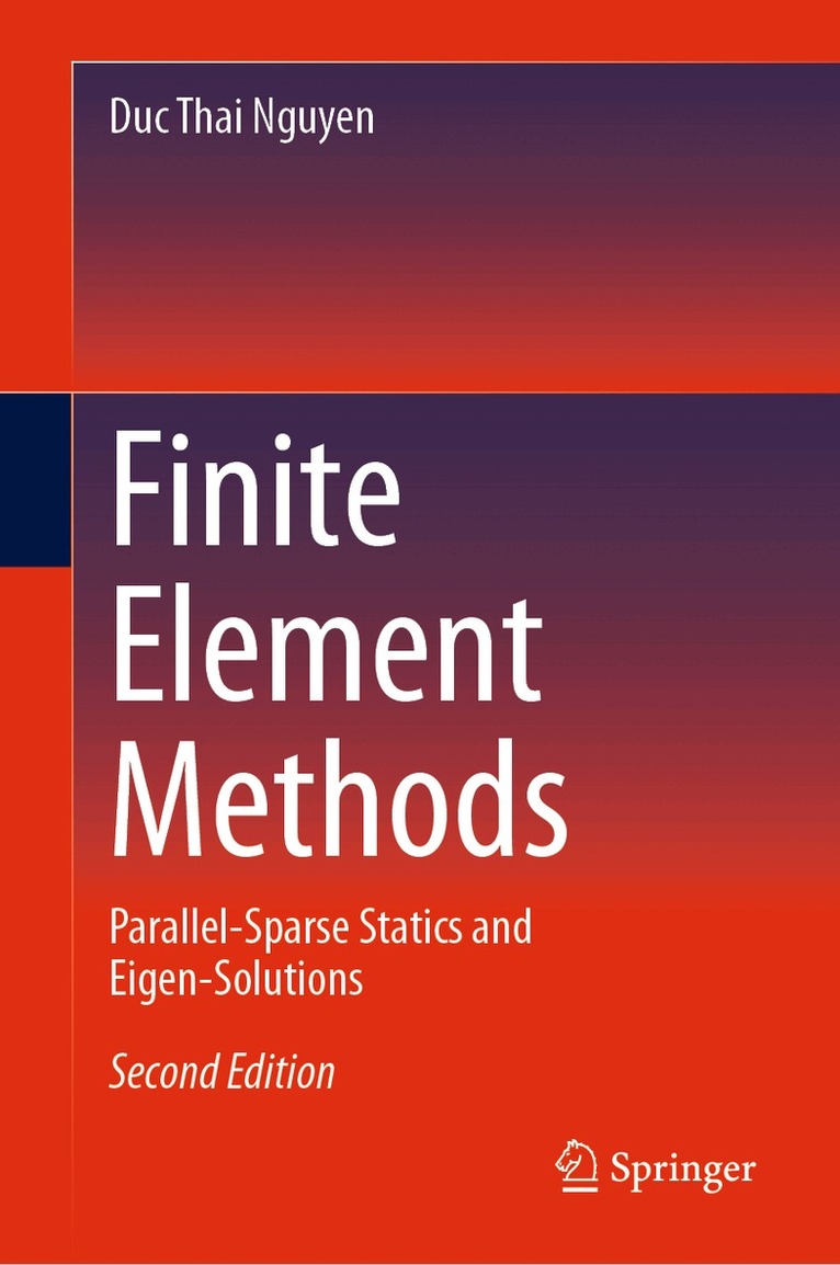 Duc Thai Nguyen - Finite Element Methods, Inbunden. Tillgänglighet: Lägg i varukorg