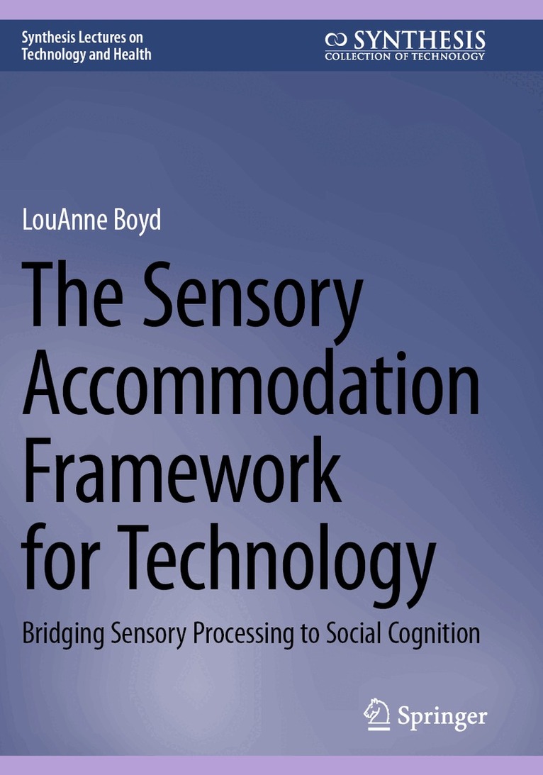 LouAnne Boyd - Sensory Accommodation Framework for Technology, Häftad