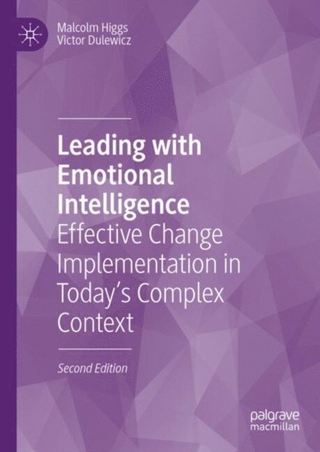 Victor Dulewicz, Malcolm Higgs - Leading with Emotional Intelligence, E-bok