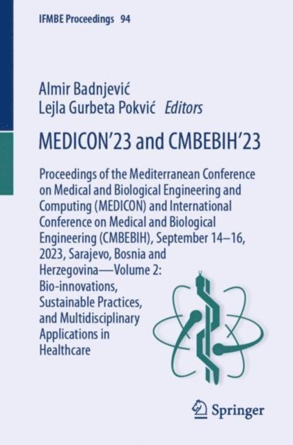 Lejla Gurbeta Pokvic, Almir Badnjevic - MEDICON'23 and CMBEBIH'23, E-bok
